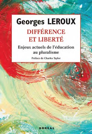 Photo de la couverture du livre Différence et liberté : enjeux actuels de l'éducation au pluralisme.