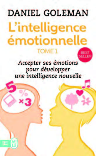 Couverture du livre «L'intelligence émotionnelle : Accepter ses émotions pour développer une intelligence nouvelle». L'image de couverture est une illustration de deux silhouettes, face à face. 