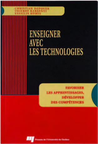 Image de la couverture du livre «Enseigner avec les technologies : Favoriser les apprentissages, développer des compétences». La couverture est noire et rouge.