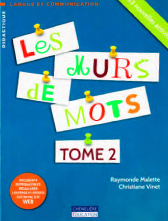Image de la couverture du livre «Les murs de mots, tome 2». Sur la couverture, les mots «Les murs de mots, tome 2» sont en lettres colorées et sont épinglés sur un fond bleu.  