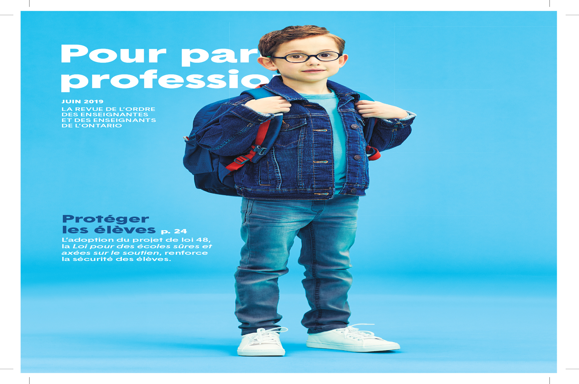 Photo de la couverture du numéro de juin 2019 de Pour parler profession sur laquelle figure un enfant portant des lunettes et un sac à dos. L’enfant est debout et tient les courroies du sac à dos.
