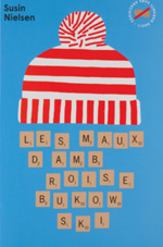 Les maux d’Ambroise Bukowski