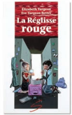 La Réglisse rouge