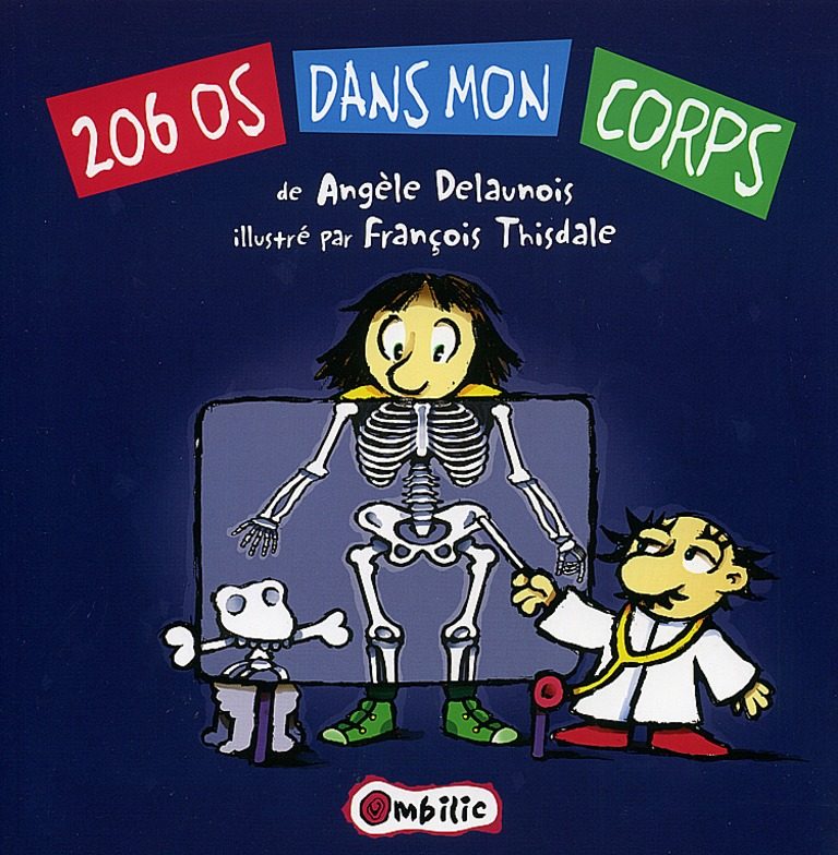 Illustration de la couverture du livre 206 os dans mon corps qui montre une radiographie du corps d’une fille et d’un chien. Un médecin pointe avec son bâtonnet les différents os du bassin.