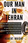 Illustration de la couverture de l’ouvrage Our man in Tehran.
