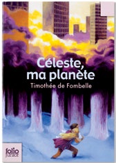 Illustration de la couverture du roman Céleste, ma planète. Des gratte-ciels, des arbres et un garçon courent à toute vitesse sur un sol indéfini.