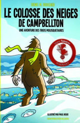 Image de la couverture du livre «Le colosse des neiges de Campbellton. L'image est une illustration d'un sasquatch marchant dans la neige.