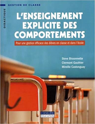 Vignette de la couverture du livre 'L'enseignement explicite des comportements', écrit par Steve Bissonnette, Clermont Gauthier et Mireille Castonguay.
