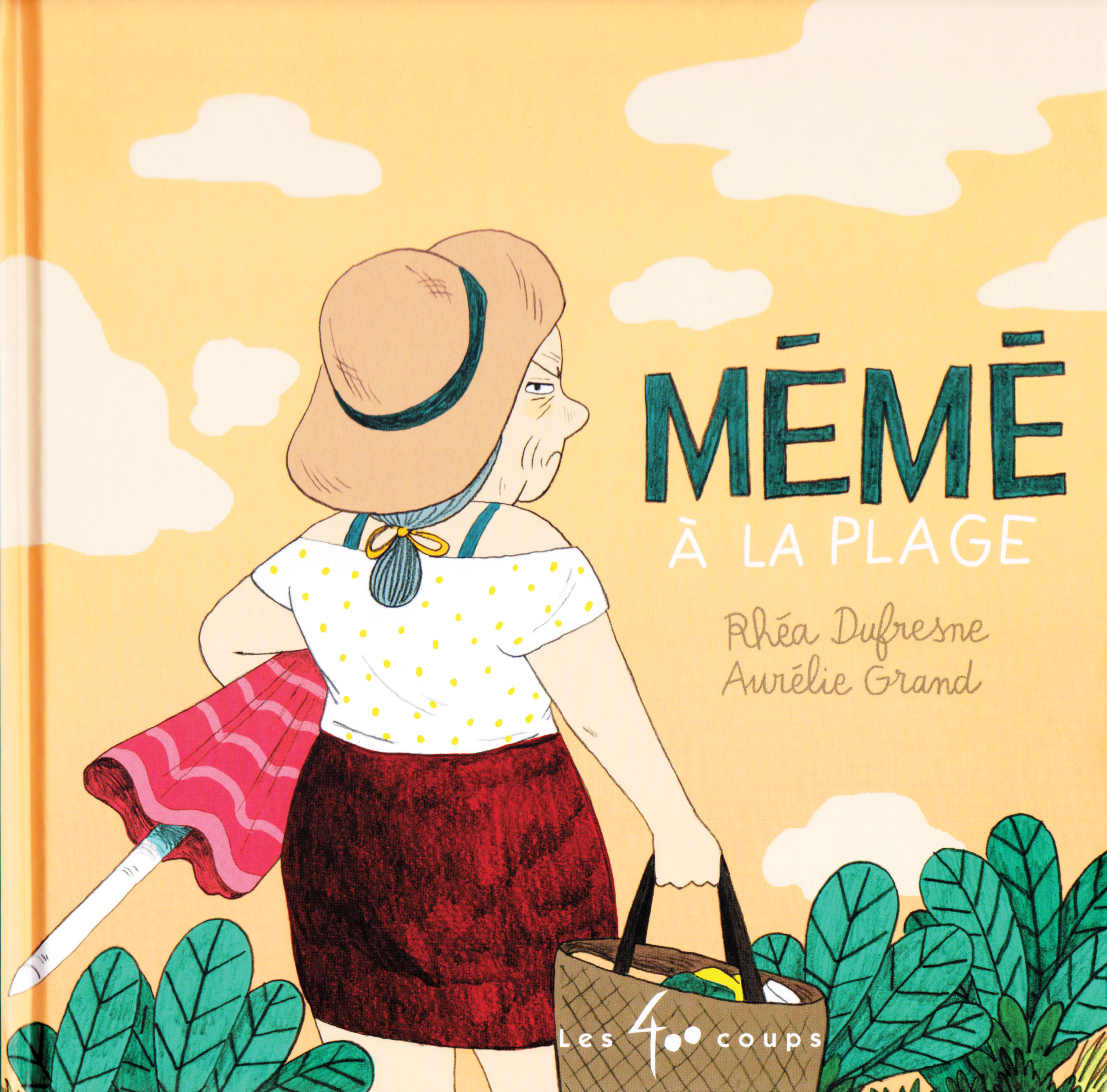 Couverture du livre «Mémé à la plage» de Rhéa Dufresne, illustrations d’Aurélie Grand.
