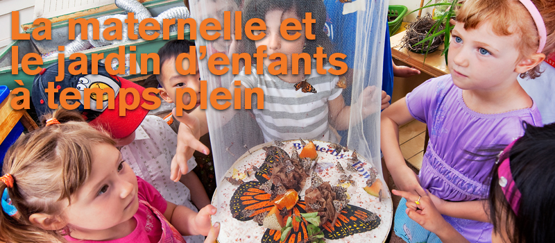La maternelle et le jardin d’enfants à temps plein